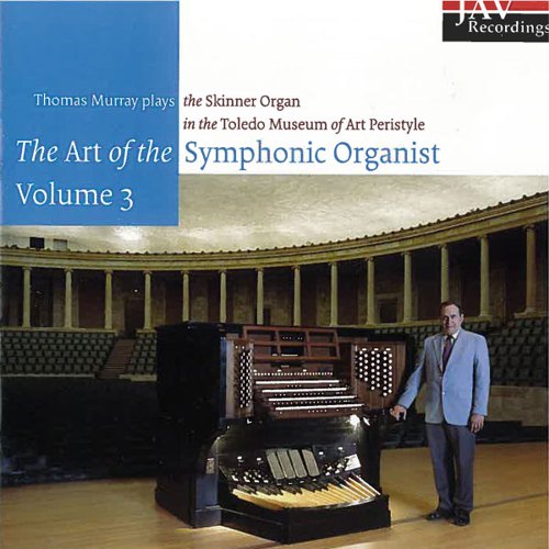 Organlive.com - Art of the Symphonic Organist, Vol 3